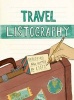 Travel Listography - Exploring the World in Lists (Record book) - Lisa Nola Photo