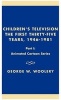 Children's Television, Pt. 1: Animated Cartoon Series (Hardcover) - George W Woolery Photo