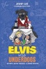 Elvis and the Underdogs: Secrets, Secret Service, and Room Service (Paperback) - Jenny Lee Photo