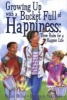 Growing Up with a Bucket Full of Happiness - Three Rules for a Happier Life (Paperback) - Carol McCloud Photo