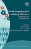 The Multi-Generational and Aging Workforce - Challenges and Opportunities (Hardcover) - Ronald J Burke Photo