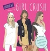 Girl Crush (Paperback) - Mel Elliott Photo