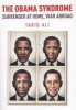 The Obama Syndrome - Surrender at Home, War Abroad (Paperback, 2nd Revised edition) - Tariq Ali Photo