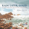 Rain Later, Good - Painting the Shipping Forecast (Paperback, New) - Peter Collyer Photo