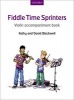 Fiddle Time Sprinters Violin Accompaniment Book (Sheet music) - Kathy Blackwell Photo