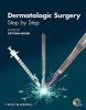 Dermatologic Surgery - Step by Step (Hardcover) - Keyvan Nouri Photo