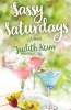 Sassy Saturdays (Paperback) - Judith Keim Photo