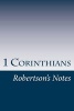 1 Corinthians - Robertson's Notes (Paperback) - John Robertson Photo