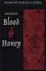 Cantos to Blood & Honey (Paperback, New) - Adrian Castro Photo