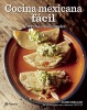 Cocina Mexicana Facil (Spanish, Paperback) - James Oseland Photo