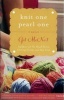 Knit One Pearl One - A Beach Street Knitting Society Novel (Paperback) - Gil McNeil Photo