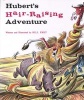 Hubert's Hair-Raising Adventure (Paperback) - Bill Peet Photo