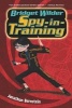 Bridget Wilder: Spy-In-Training (Paperback) - Jonathan Bernstein Photo