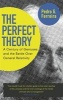 The Perfect Theory - A Century of Geniuses and the Battle over General Relativity (Paperback) - Pedro G Ferreira Photo