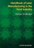 Handbook of Lean Manufacturing in the Food Industry (Paperback, New) - Michael Dudbridge Photo