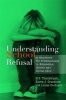 Understanding School Refusal - A Handbook for Professionals in Education, Health and Social Care (Paperback, Illustrated Ed) - MS Thambirajah Photo