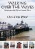 Walking Over the Waves - Quintessential British Seaside Piers (Paperback, Illustrated Ed) - Chris Foote Wood Photo