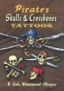 Pirates Skulls & Crossbones Tattoos (Paperback) - Jeff A Menges Photo