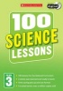 100 Science Lessons: Year 3, Year 3 (Paperback) - Malcolm Anderson Photo