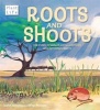 Roots and Shoots (Hardcover) - Judith Heneghan Photo