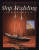 Ship Modeling Simplified - Tips and Techniques for Model Construction from Kits (Paperback) - Frank Mastini Photo