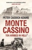 Monte Cassino - Ten Armies in Hell (Paperback) - Peter Caddick Adams Photo