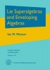 Lie Superalgebras and Enveloping Algebras (Hardcover) - Ian M Musson Photo