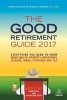 The Good Retirement Guide 2017 - Everything You Need to Know About Health, Property, Investment, Leisure, Work, Pensions and Tax (Paperback, 31st Revised edition) - Allan Esler Smith Photo