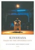 Kinshasa - Tales of the Invisible City (Paperback) - Filip de Boeck Photo