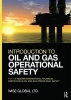 Introduction to Oil & Gas Operational Safety - for the NEBOSH International Technical Certificate in Oil and Gas Operational Safety (Paperback) - Wise Global Training Ltd Photo