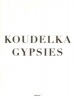 Gypsies (Hardcover) - Josef Koudelka Photo