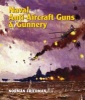 Naval Anti-Aircraft Guns and Gunnery (Hardcover) - Norman Friedman Photo