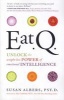 Eat Q - Unlock the Weight-Loss Power of Emotional Intelligence (Paperback) - Susan Albers Photo