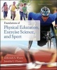 Foundations of Physical Education, Exercise Science, and Sport (Hardcover, 18th Revised edition) - Deborah A Wuest Photo