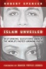 Islam Unveiled - Disturbing Questions About the World's Fastest-growing Faith (Paperback, 1st pbk. ed) - Robert Spencer Photo