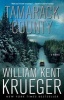 Tamarack County (Paperback) - William Kent Krueger Photo