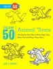 Draw 50 Animal 'toons - The Step-by-step Way to Draw Dogs, Cats, Birds, Fish and Many, Many More (Paperback) - Lee J Ames Photo