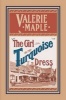 The Girl in the Turquoise Dress (Hardcover) - Valerie Maple Photo