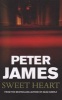 Sweet Heart (Paperback, New ed) - Peter James Photo