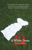 A White Dress (Paperback) - Stefan Raicu Photo