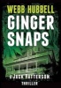 Ginger Snaps - A Jack Patterson Thriller (Hardcover) - Webb Hubbell Photo