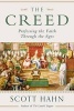 The Creed - Professing the Faith Through the Ages (Hardcover) - Scott Hahn Photo