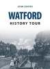 Watford History Tour (Paperback) - John Cooper Photo