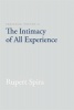 Presence, Volume II - The Intimacy of All Experience (Paperback, 2nd) - Rupert Spira Photo