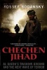 Chechen Jihad - Al Qaeda's Training Ground and the Next Wave of Terror (Paperback) - Yossef Bodansky Photo