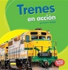 Trenes En Accion (Trains on the Go) (English, Spanish, Paperback) - Anne J Spaight Photo