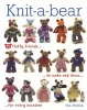 Knit-A-Bear - 15 Fluffy Friends to Make and Dress for Every Occasion (Paperback) - Val Pierce Photo