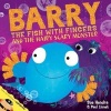 Barry the Fish with Fingers and the Hairy Scary Monster (Paperback) - Sue Hendra Photo