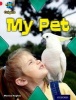 Project X Origins: Red Book Band, Oxford Level 2: Pets: My Pet (Paperback) - Monica Hughes Photo