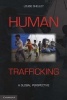 Human Trafficking - A Global Perspective (Paperback) - Louise Shelley Photo